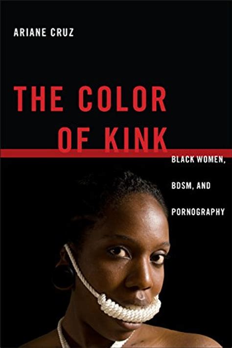 ebony humiliated|The Color of Kink: Black Women, BDSM, and Pornography on。